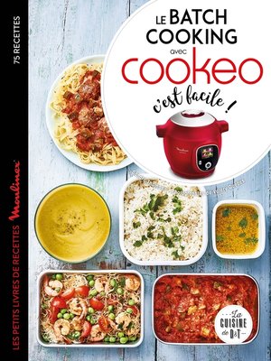 cover image of Le batch cooking au cookeo, c'est facile !